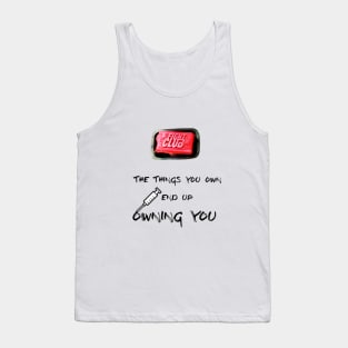 Fight Club - owning you Tank Top